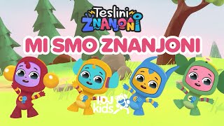 TESLINI ZNANJONI  MI SMO ZNANJONI  PESMICE ZA DECU  IDJKids​ [upl. by Daeriam]