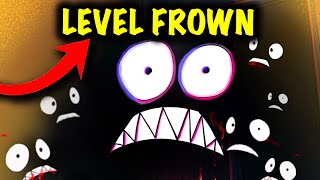 Level Frown  Warning Top SECRET Level [upl. by Willmert]