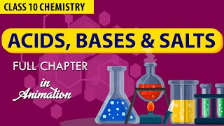 ACIDS BASES AND SALTS in 1 Shot FULL CHAPTER IN ANIMATION  NCERT SCIENCE Class 10th Chapter 2 [upl. by Adamek581]