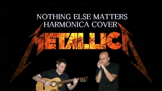 NOTHING ELSE MATTERS  METALLICA  ARMÓNICA HARMONICA [upl. by Hamehseer]