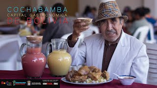 COCHABAMBA CAPITAL GASTRONOMICA DE BOLIVIA  documental completo 4K [upl. by Ahseikan914]