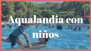 Aqualandia con niños Os enseñamos el mejor parque acuático de Benidorm [upl. by Derte]