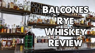 Balcones Rye Whiskey Review [upl. by Appel]