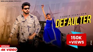 Sachin Tyagi NCR  New Song  Defaulter  Court Me Goli  Khtola  Viral Instagram new song 2023 [upl. by Macegan]