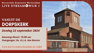 Avonddienst  22 september 1800  Herv Gem Werkendam wijk 1  Dorpskerk [upl. by Etnovaj]