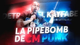 DETRAS DEL KAYFABE  La Pipebomb de CM Punk [upl. by Terina]