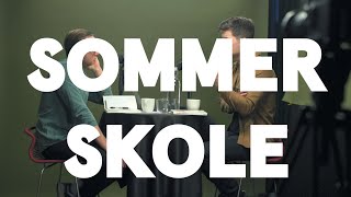 Kapitel 7 Gør det let at sige ja Sommerskole [upl. by Odraude]