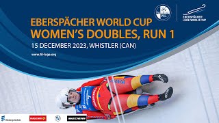 RELIVE  Womens Doubles Run 1  EBERSPÄCHER Luge World Cup  Whistler CAN [upl. by Arimlede]