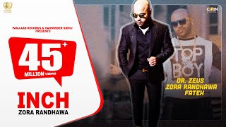 INCH  Zora Randhawa  Dr Zeus Ft Fateh  Panjaab Records  Merci Records Video Song 2020 [upl. by Mide]