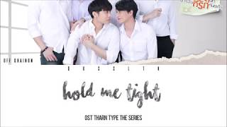 Off Chainon  ขอแค่เธอ Hold Me Tight OstTharnType The Series Easy Lyric  Engsub [upl. by Girand]