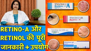 Retino ATretinoin की जानकारी और उपयोग  Use of RetinoATretinoin in Acne wrinkles dark spots [upl. by Acinnej]