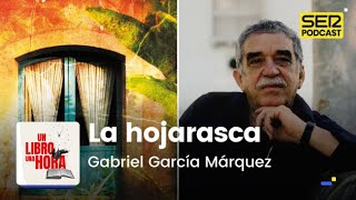 Un libro una hora 185  La hojarasca  Gabriel García Márquez [upl. by Nybbor558]