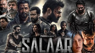 Salaar Full Movie 2023 in Hindi HD facts amp details  Prabhas Prithviraj Sukumaran Prashanth Neel [upl. by Koy]