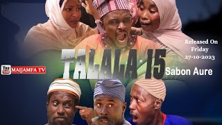 TALALA 15sabon Aure Full HD [upl. by Leler]