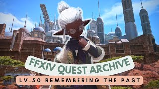 Uldah Lv50 Remembering the Past  No Commentary  FFXIV Quest Archive [upl. by Nyluqcaj]