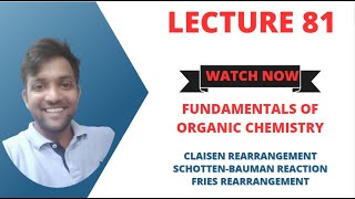 Fundamentals of Organic Chemistry Lecture 81SchottenBauman Claisen amp fries reaction [upl. by Elleiand]