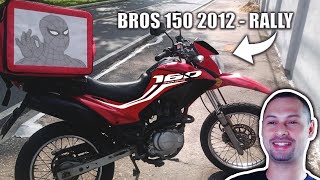 BROS 150 2012 RALLY VERMELHA  TUNANDO A MOTO DOS INSCRITOS EP06 [upl. by Nerok667]