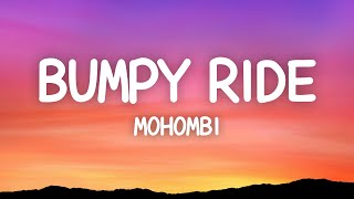 Mohombi  Bumpy Ride Lyrics [upl. by Pitzer]