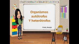 Organismos autótrofos y heterótrofos [upl. by Annek]