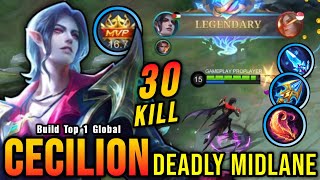 30 Kills Legendary Cecilion Deadly Midlane MVP 167 Points  Build Top 1 Global Cecilion  MLBB [upl. by Mossberg656]