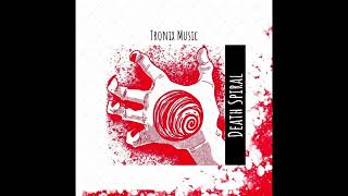 Tronix Music  Death Spiral [upl. by Rimma]