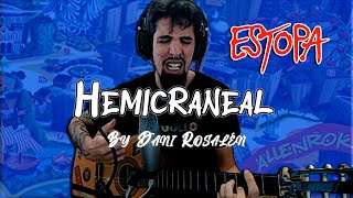 Estopa  Hemicraneal  by Dani Rosalén🤟🏻 COVER 🎤CÓMO TOCAR🎸ESPAÑOL 🇪🇸  ✅ FÁCIL ✅ [upl. by Rillis]