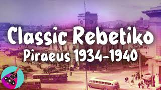 Classic Rebetiko Pireotiko  This is Rebetiko [upl. by Atse]