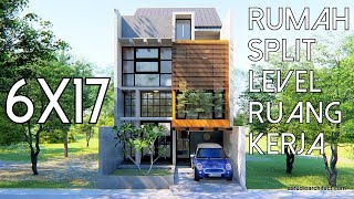 Rumah 6x17 berkonsep Split Level Ruang Kerja kode 095 [upl. by Alleyn447]