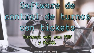 Control de turnos  Software turnero web con PHP y MySQL [upl. by Forelli]